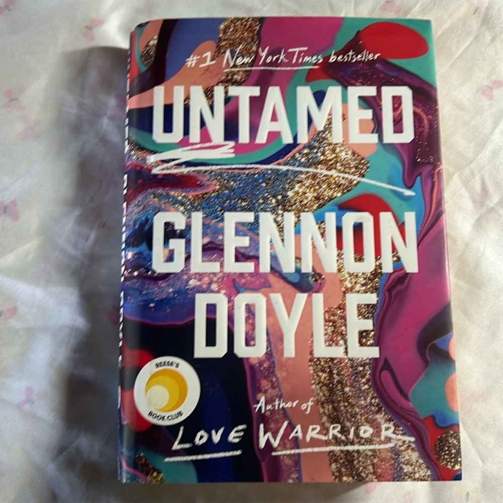 Untamed by Glenn Doyle, hard, copy book. Great condition. NY Times best seller.